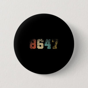 Clic Vintage 80er Jahre Stil 86 47 4. Juli Grunge  Button