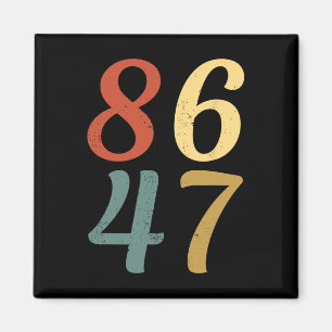 Clic Vintage 80er Jahre Stil 86 47 Anti Trump 8647 Magnet