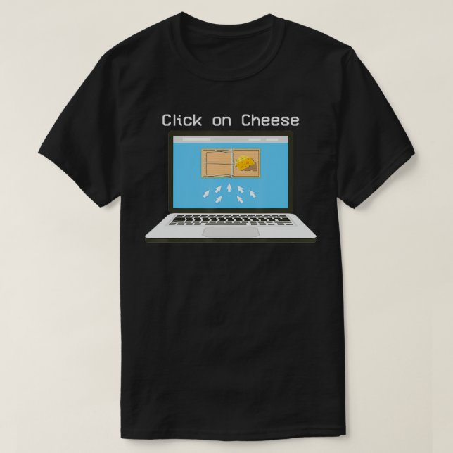 Click On Cheese Mouse Trap funny  T-Shirt (Design vorne)
