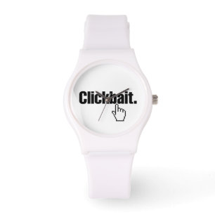 Clickbait. Armbanduhr