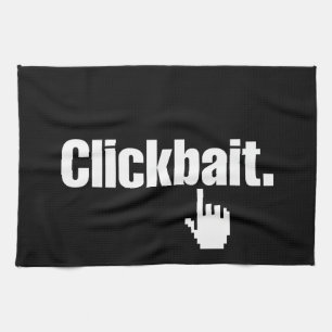 Clickbait. Handtuch