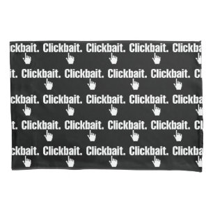 Clickbait. Kissenfall Kissenbezug