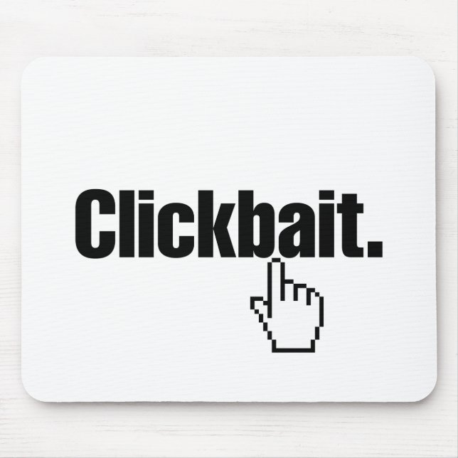 Clickbait. Mousepad (Vorne)