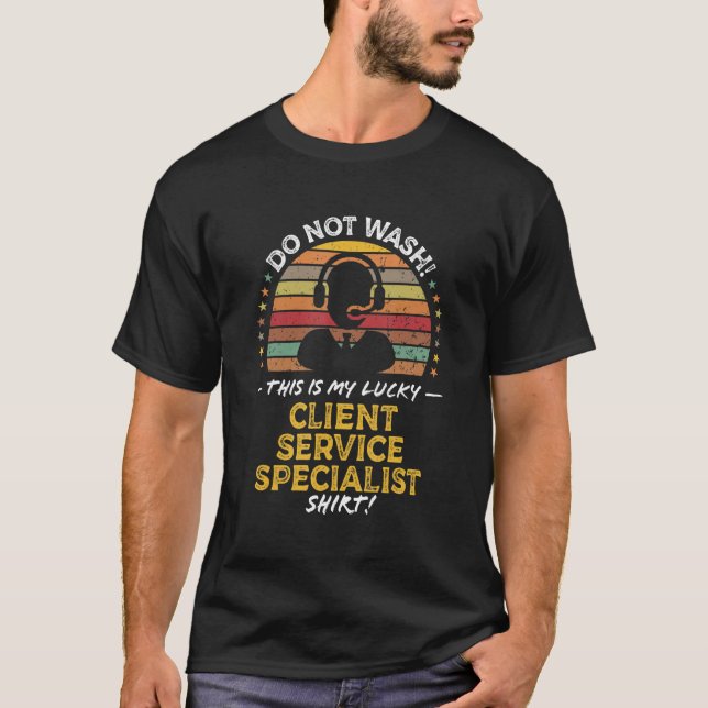 Client Service Specialist Job Title Graphic T-Shirt (Vorderseite)