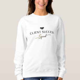 Client Success Squad Sweatshirt
