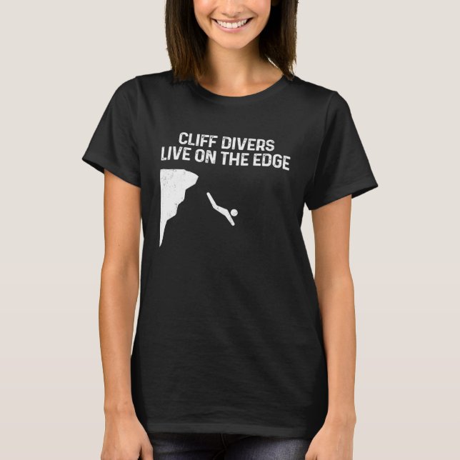 Cliff Divers Live On The Edge Tombstoning Base Jum T-Shirt (Vorderseite)