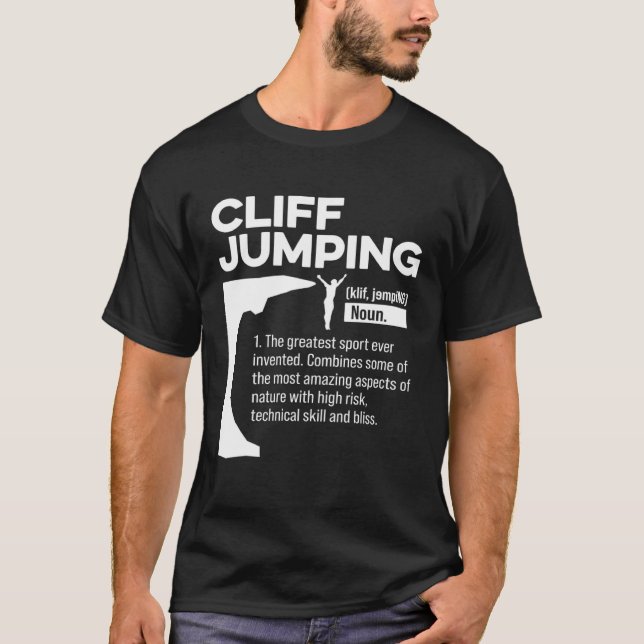 Cliff Jumping Noun Definition Tombstoning Cliff Di T-Shirt (Vorderseite)