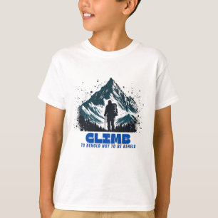 Climb - zu dem Mut, nicht hingebungsvoll zu sein T-Shirt