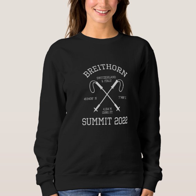 Climbed Breithorn Summit 2022 Hike Switzerland Ita Sweatshirt (Vorderseite)