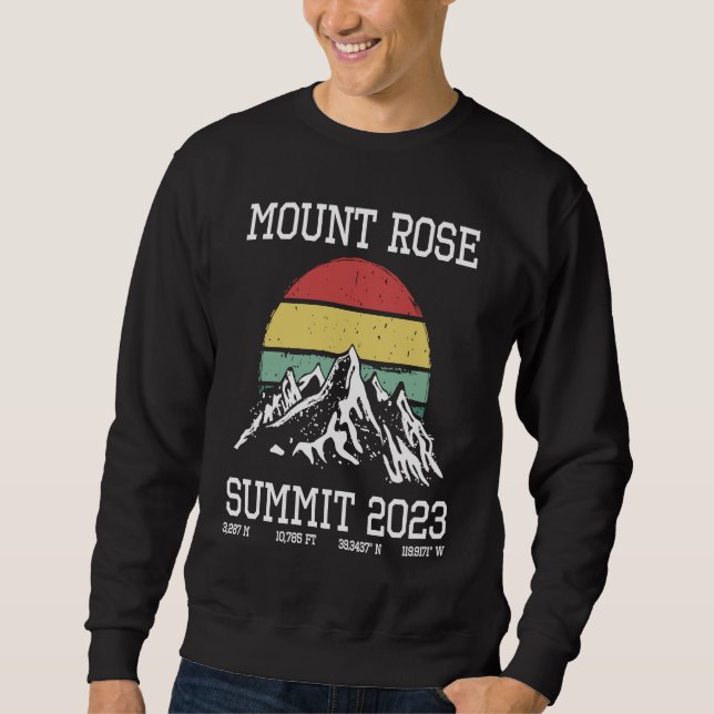 Climbed Mount Rose Summit Club Hike Nevada Hiking  Sweatshirt (Vorderseite)