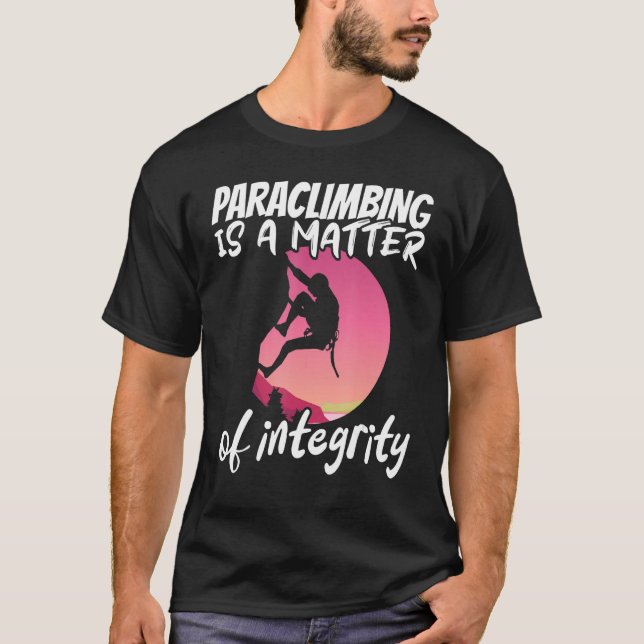 Climber Rock Climbing Matter of integrity Boulderi T-Shirt (Vorderseite)