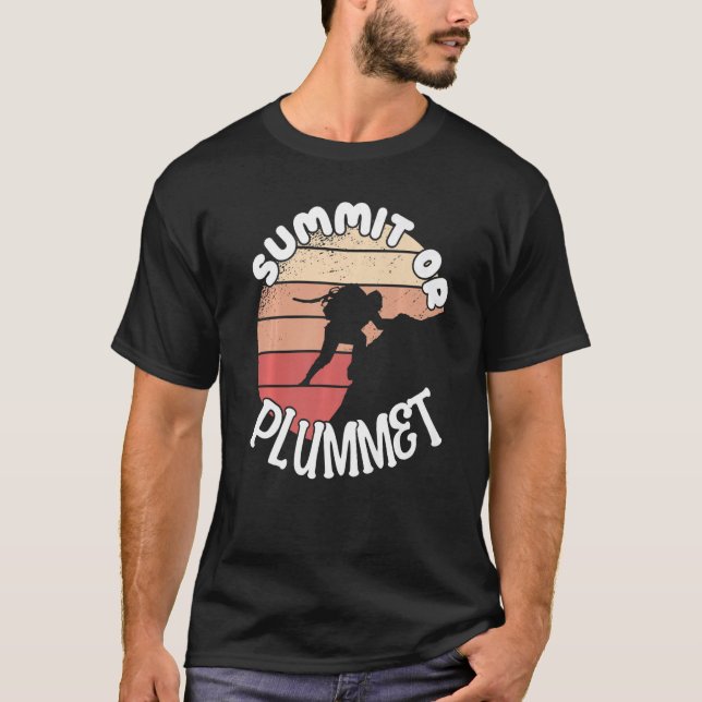 Climber Rock Climbing Summit or Plummet Bouldering T-Shirt (Vorderseite)