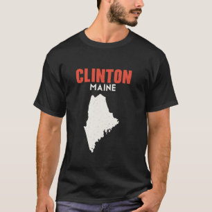 Clinton Maine USA Staat America Travel Mainer T-Shirt