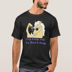 Clip Clop Und Du Hörst Nicht Auf Pferd Junge Mädch T-Shirt