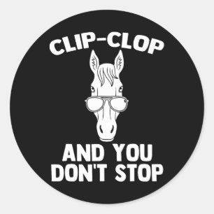ClipClop & Du spenst Stopp - Funny Horseback R Runder Aufkleber