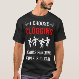 Clogging Clogger Clogger T-Shirt