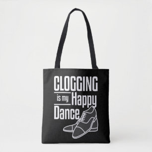Clogging Gift Funny Happy Dance
