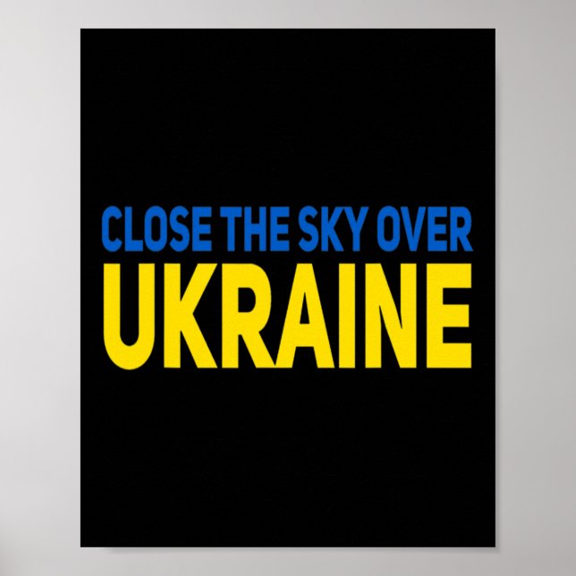 Close The Sky Over Ukraine  Poster (Vorne)