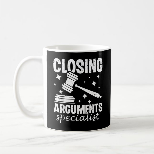 Closing Arguments Specialist Advocate Law Attorney Kaffeetasse (Links)