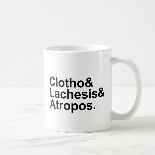 Clotho Lachesis Atropos | 3 Schicksale des Kaffeetasse (Rechts)