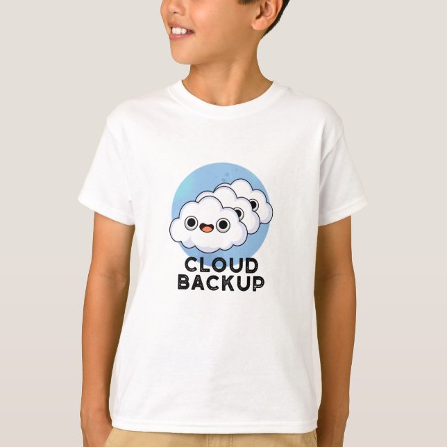 Cloud Backup Funny Computer Weather Puff T-Shirt (Vorderseite)