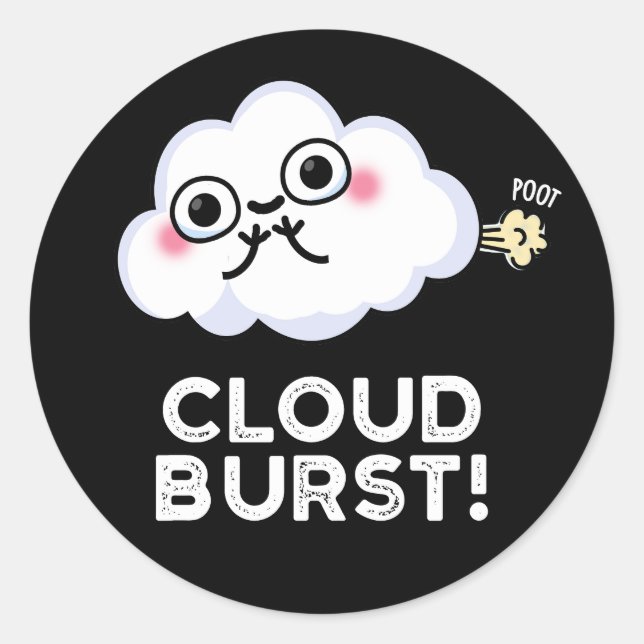 Cloud Burst Funny Cloud Furz Puff Dark BG Runder Aufkleber (Vorderseite)