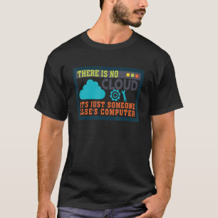Cloud-Computing-Dateispeicher Datensicherungen gib T-Shirt