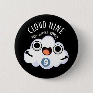 Cloud Nine Funny Weather Puff Dark BG Button