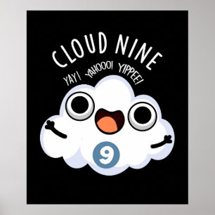 Cloud Nine Funny Weather Puff Dark BG Poster