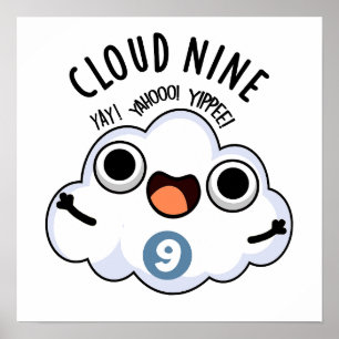 Cloud Nine Funny Weather Puff Poster