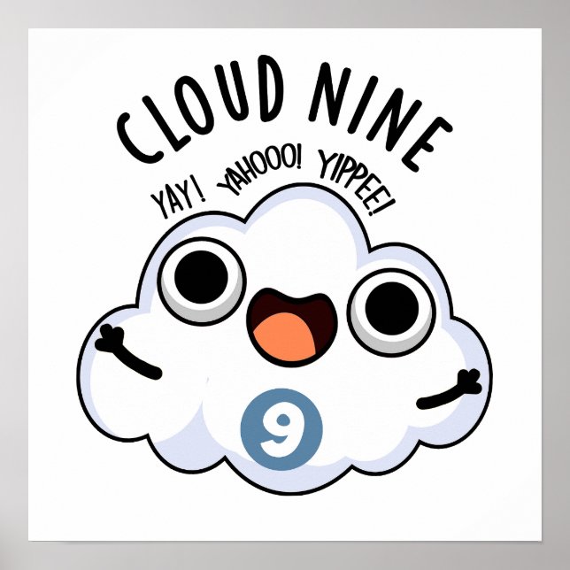 Cloud Nine Funny Weather Puff Poster (Vorne)