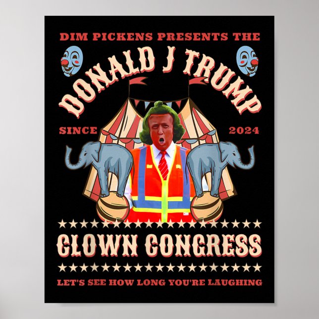 Clown-Kongress Funny Trump Präsident Trump Won 202 Poster (Vorne)