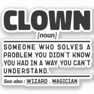 Clown Noun Funny Meme Sarcastic Circus Lover Cool Aufkleber