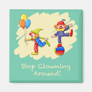 Clown um Idiom Magnet