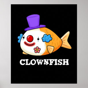Clownfish Funny Animal Fish Pub Dark BG Poster