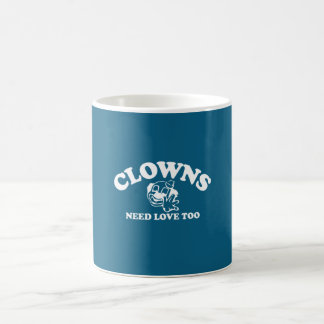 Clowns brauchen auch Liebe Verwandlungstasse