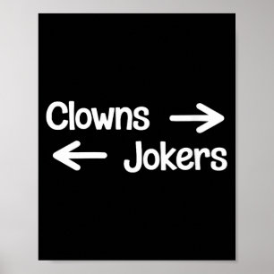 Clowns der Frauen rechts, Witzbolde links Poster