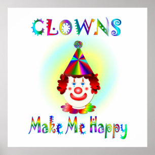 Clowns machen mich glücklich poster