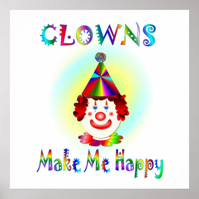 Clowns machen mich glücklich poster (Vorne)