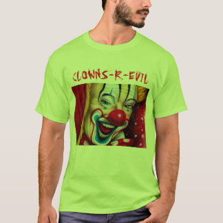 Clowns sind schlecht T-Shirt