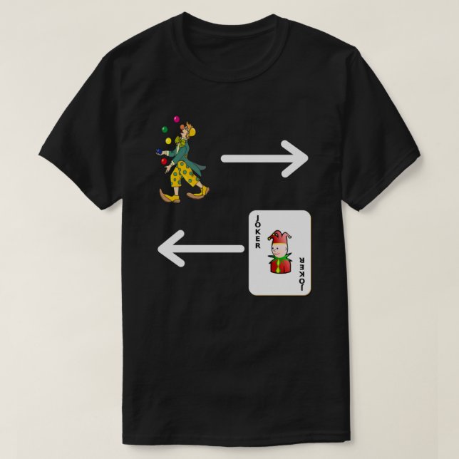 Clowns zu den Verlassen Jokern zu den rechten klas T-Shirt (Design vorne)