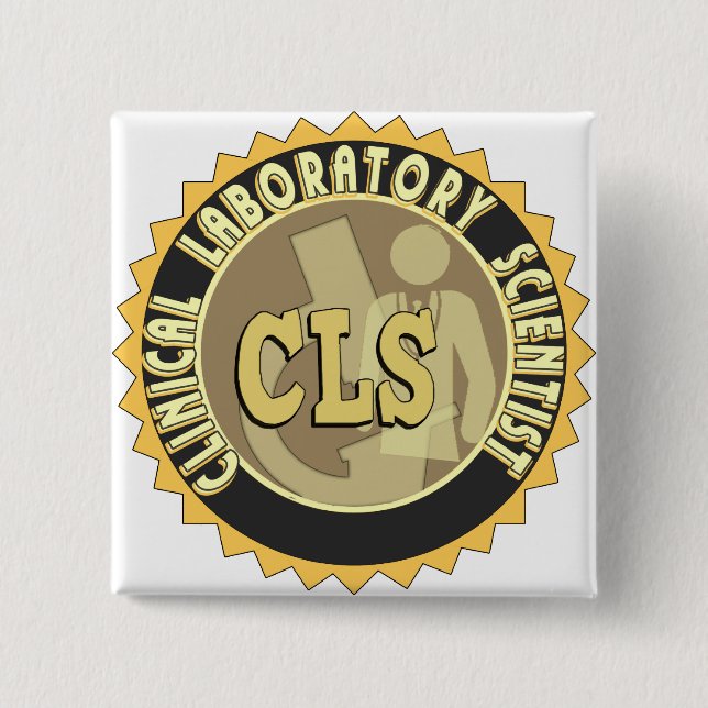 CLS ABZEICHEN - KLINISCHER LABORwissenschaftler Button (Vorderseite)