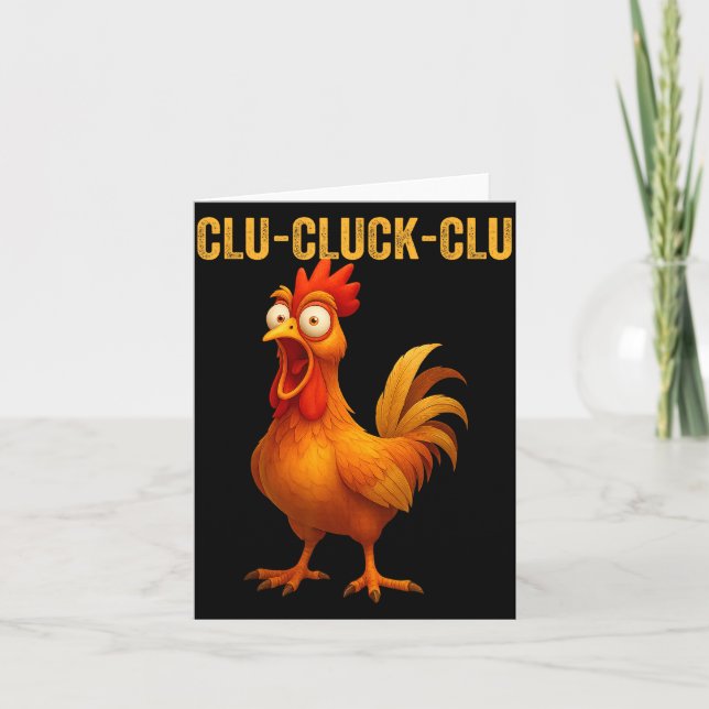 Clu-cluck-clu Funny Rooster Chicken Hilarious Farm Karte (Vorderseite)