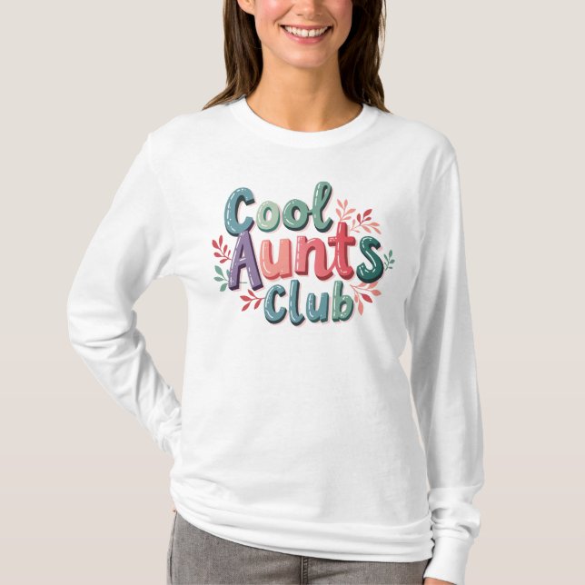 Club cool Aunts T-Shirt (Vorderseite)