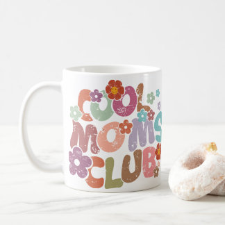 Club für coole Mamas Kaffeetasse