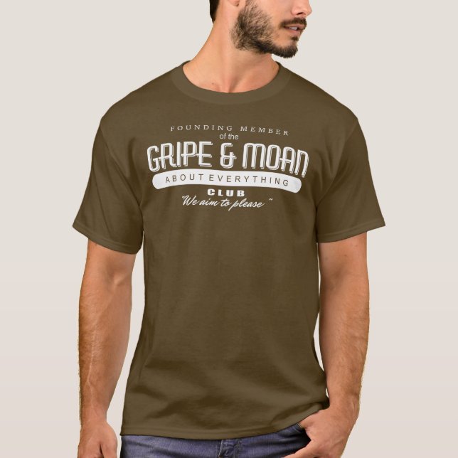 Club Gripe & Moan T-Shirt (Vorderseite)