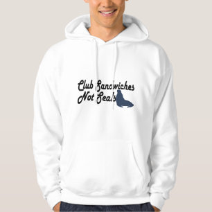 Club Sandwiches nicht Siegel Hoodie