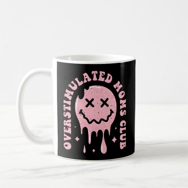Club überstimulierter Mamas Kaffeetasse (Links)