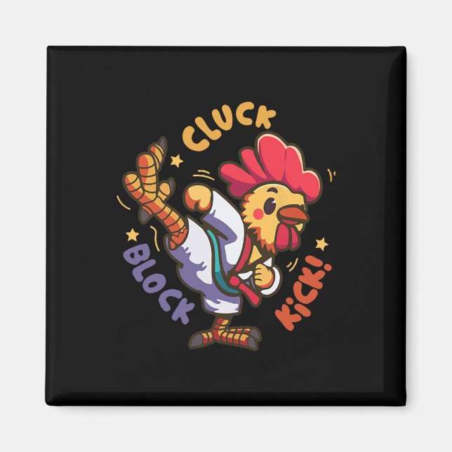 Cluck Block Kick Funny Chicken Karate Rooster Taek Magnet (Vorne)