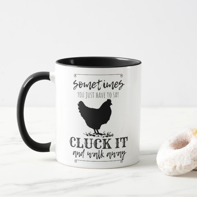 CLUCK IT Chicken Spaß Typografie Tasse (Mit Donut)